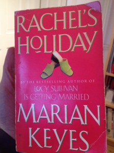 Rachel's Holiday Marian Keyes