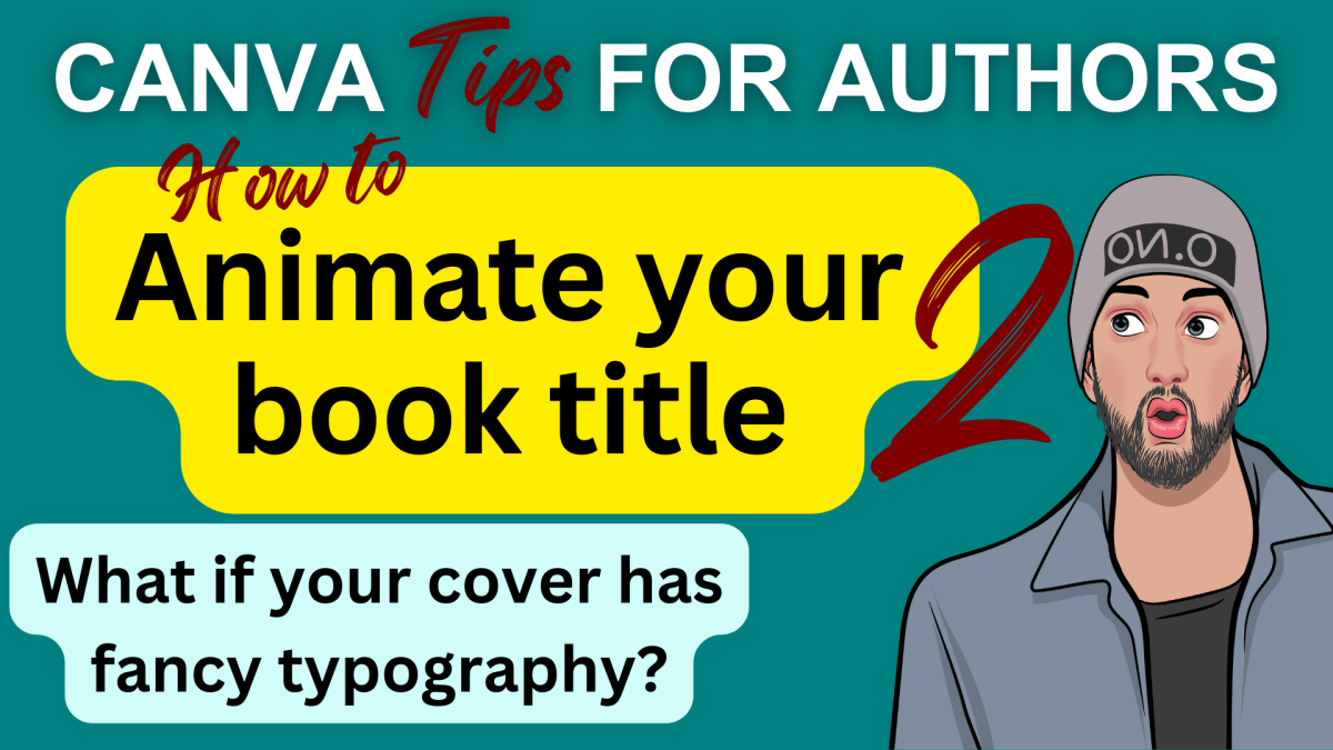 Canva tutorial: How to animate your book title&nbsp;#2