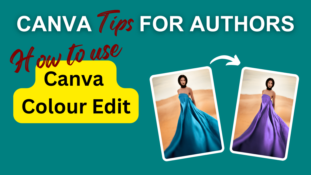 Canva tutorial: How to use Canva Colour Edit to change&nbsp;colours