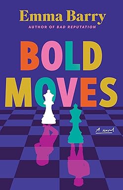 Book Review: Bold Moves by Emma&nbsp;Barry